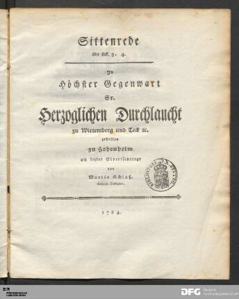 Sittenrede über Luk. 3,4 : Jn Höchster Gegenwart Sr. Herzoglichen Durchlaucht zu Wirtemberg und Teck [et]c.