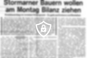 Stormarner Bauern wollen am Montag Bilanz ziehen