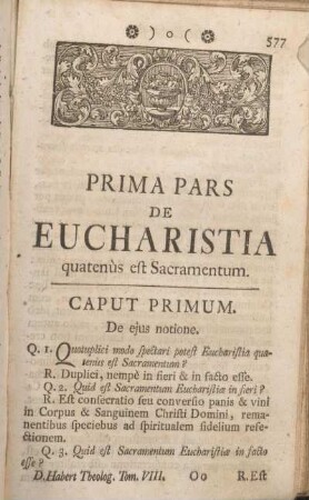 Prima Pars De Eucharistia quatenùs est Sacramentum.