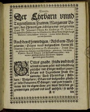 Der Ehrbarn und Tugentsamen Frawen/ Margaretæ Voigts/ [...] Herrn M. Johannis Dörren [...] Herrn M. Martin Dörren [...]