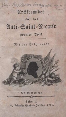 Archidemides oder des Anti-Saint-Nicaise zweyter Theil : mit der Silhouette des Verfassers
