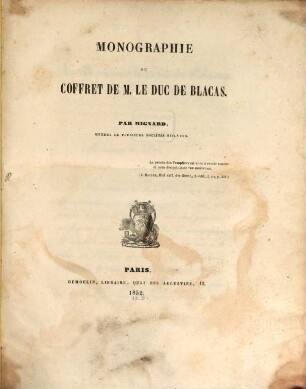 Monographie du coffret de M. le Duc de Blacas