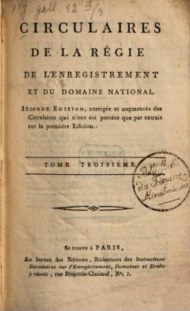 Circulaires de la Régie de l'Enregistrement et du Domaine National. 3. [1794/96]
