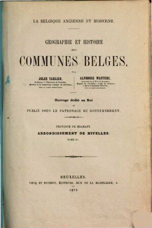 Geographie et histoire des communes Belges, [1,]1. Province de Brabant. Arrondissement de Nivelles