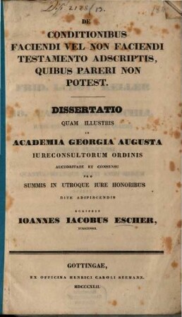 De conditionibus Faciendi vel non Faciendi testamento adscriptis, quibus pareri non potest : Diss. (inaug.)