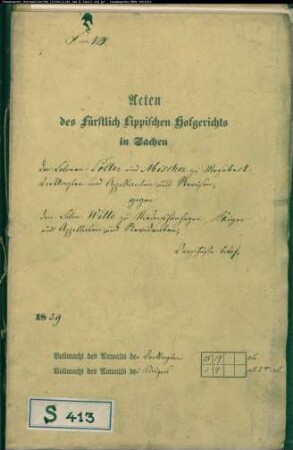 Sölter in Mosebeck und Mischer in Mosebeck gegen Witte zu Niederschönhagen - Vorschüsse