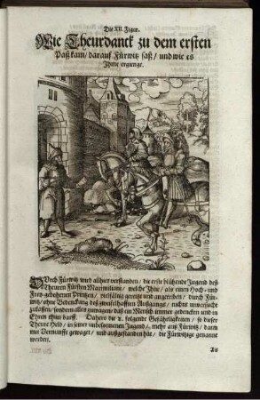Die XII. Figur. Wie Theurdanck zu dem ersten Paß kam/ darauf Fürwitz saß/ und wie es Ihm ergienge