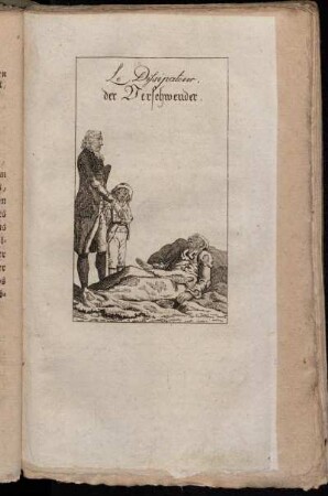 Le Dissipateur. = der Verschwender.