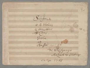 Symphonies, orch, KV 45a, G-Dur - BSB Mus.ms. 13467 : [title page, b, on the right:] G [centre:] Sinfonia // à 2 Violinj // 2 Hautbois // 2 Cornj // Viola // et // Basso // [on the right:] di Wolfgango // Mozart di Salisburgo // à la Haye 1766
