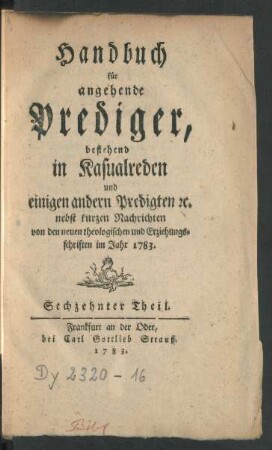 16. Theil (1783): Handbuch für angehende Prediger