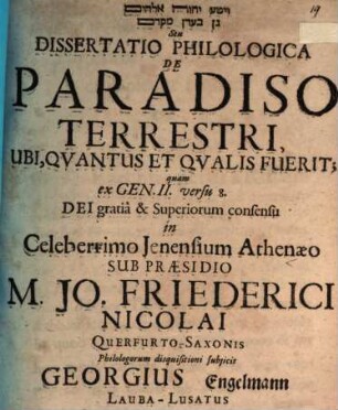 [...] Seu Dissertatio Philologica De Paradiso Terrestri, Ubi, Quantus Et Qualis Fuerit