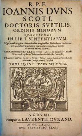 R.P.F. Joannis Duns Scoti, Doctoris Subtilis, Ordinis Minorum, Quaestiones In Lib. I. Sententiarum, 2