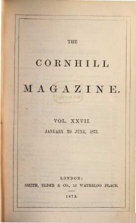 The Cornhill magazine, 27. 1873