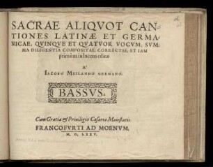 Jakob Meiland: Sacrae aliquot cantiones latinae et germanicae, quinque et quatuor vocum ... Bassus
