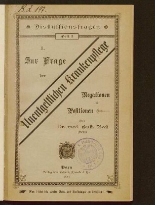 Zur Frage der unentgeltlichen Krankenpflege : Negationen und Positionen