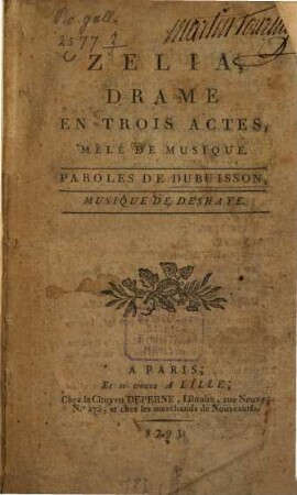 Zelia : drame en trois actes, mêlé de musique
