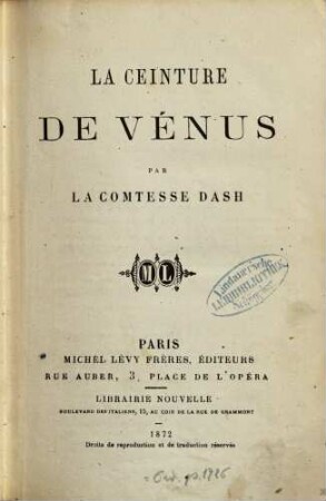 La ceinture de Vénus : Par la comtesse Dash [Vicomtesse de Saint-Mars]