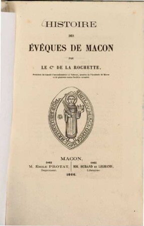 Histoire des évêques de Macon. 1