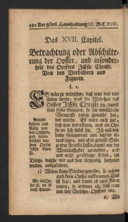 Das XVII. Capitel. Betrachtung oder Abschilterung der Opffer, und insonderheit des Opffers JEsu Christi. ...