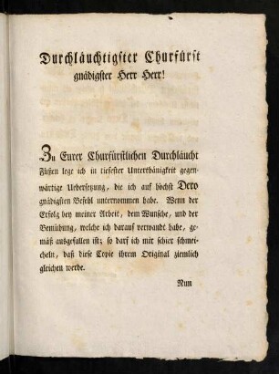Durchlauchtigster Churfürst gnädigster Herr Herr!