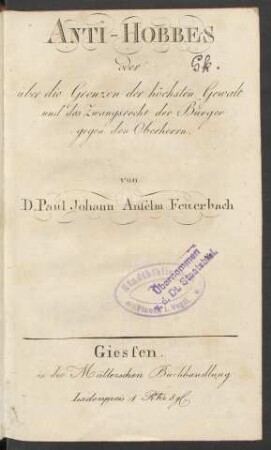 Anti-Hobbes oder über die Grenzen der höchsten Gewalt und das Zwangsrecht der Bürger gegen den Oberherrn