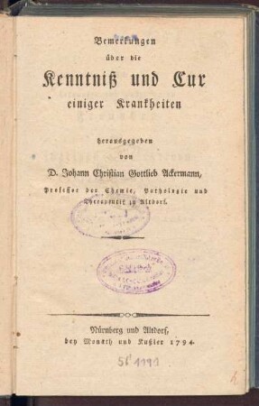 1.1794: Bemerkungen über die Kenntniß und Cur einiger Krankheiten, 1.1794