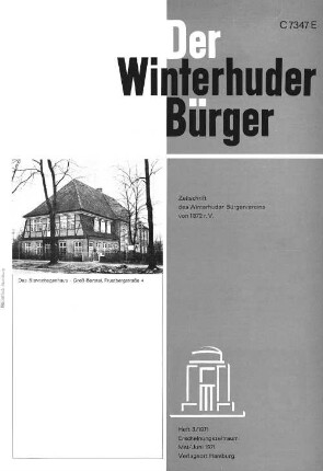 Heft 3 / 1971 : Zeitschrift des Winterhuder Bürgervereins von 1872 r.V. Heft 3/1971 Erscheinungszeitraum: Mai/ Juni 1971