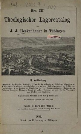 Lagerkatalog der J. J. Heckenhauer'schen Buch- und Antiquariatshandlung. 102. 1882 = Theologischer Lagerkatalog