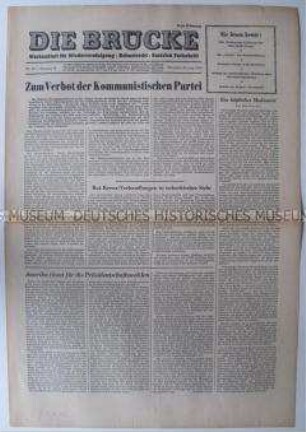 Wochenzeitung "DIE BRÜCKE" u.a. zum Verbot der KPD in der Bundesrepublik