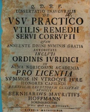 Diss. inaug. de usu practico utilis remedii servi corrupti