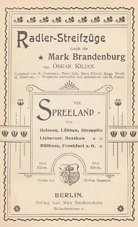Spreeland : über Golssen, Lübben, Straupitz, Lieberose, Beeskow, Müllrose, Frankfurt a.O.