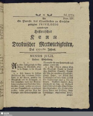 Historischer Kern Dresdnischer Merkwürdigkeiten : Des 1770sten Jahres, Num. XIV (Iul.1770) [Druck]