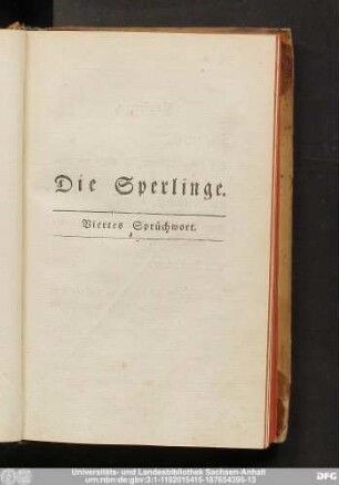 Die Sperlinge. Viertes Sprüchwort.