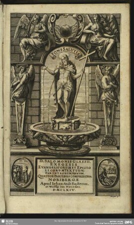 D. Salomonis Glasii Exegesis Evangelicorum Et Epistolicorum Textuum
