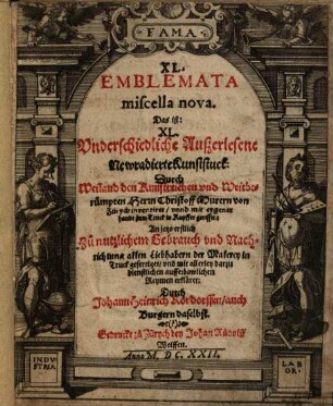 XL Emblemata miscella nova : das ist: XL underschiedliche Ausserlesene newradierte Kunststuck