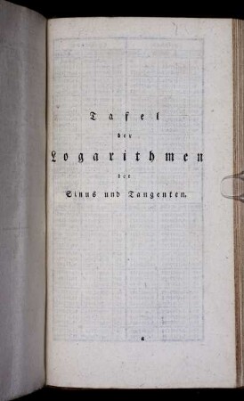 Tafel der Logarithmen der Sinus und Tangenten.