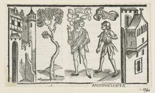 Geta und Antipho, erstmals erschienen in: "Terentius", Straßburg 1496, fol. CXL (verso)