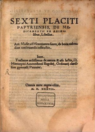 Sexti Placiti Papyriensis, De Medicamentis Ex Animalibus, Libellus