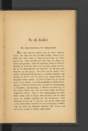 Die erste Kindheit.