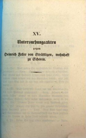 Untersuchungsakten über die in der Republik Bern im Jahr 1832 stattgefundenen Reaktionsversuche, 15. Untersuchungsakten gegen Heinrich Feller von Strättlingen, wohnhaft zu Schoren