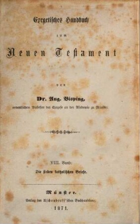 Exegetisches Handbuch zum Neuen Testament, 8. Erklärung der sieben katholischen Briefe