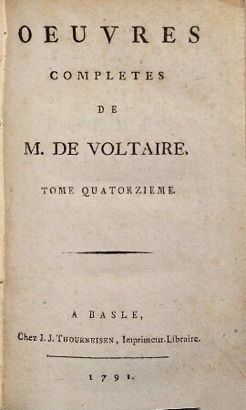 Oeuvres Complètes De M. De Voltaire, 14. Poemes Et Discours En Vers