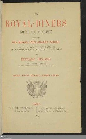 Les royal-diners guide de gourmet : contenant des menus pour chaque saison ...