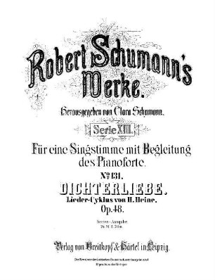 Robert Schumann's Werke, 13,131. = 13,2,13. Bd. 2, Nr. 13. Dichterliebe : Lieder-Cyklus von H. Heine ; op. 48