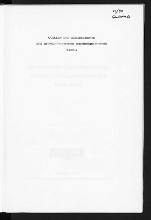 Die rheinische Karmeliterprovinz während der Gegenreformation : (1600 - 1660)