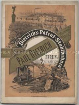 Patentierte Stahlbahnen der Firma Paul Dietrich Maschinenfabrik