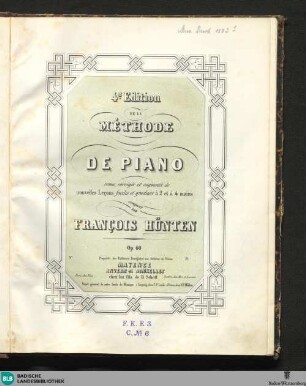 4e. Edition de la Méthode de Piano : revue, corrigée et augmentée de nouvelles Leçons faciles et graduées à 2 et à 4 mains; op. 60