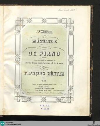 4e. Edition de la Méthode de Piano : revue, corrigée et augmentée de nouvelles Leçons faciles et graduées à 2 et à 4 mains; op. 60
