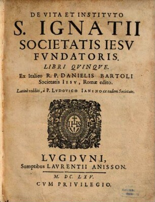 De Vita et Institutio S. Ignatii libri quinque