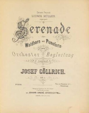 Serenade für Waldhorn mit Pianoforte oder Orchesterbegleitung : op. 1